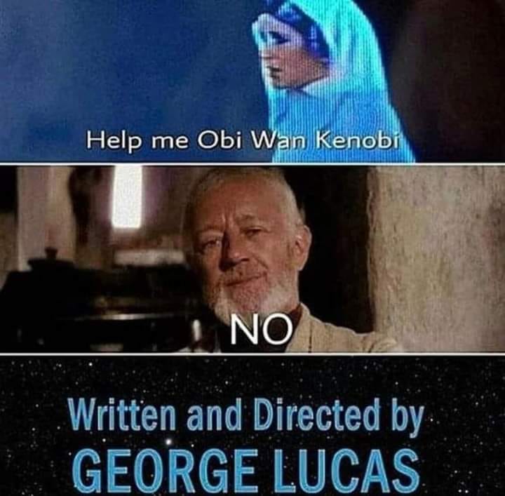This meme is a play on the iconic Star Wars line "Help me, Obi-Wan Kenobi, you're my only hope" from the movie A New Hope. However, in this meme, the text is altered to "Help me, Obi-Wan Kenobi, you're my only Wi-Fi" and features a picture of a character from the Star Wars series looking frustrated with a poor internet connection. The meme is a humorous take on the original line, substituting a common modern problem (poor Wi-Fi) for the original plea for help.